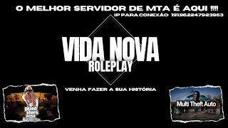 🔴VIDA NOVA ROLEPLAY  🔥 GTA MTA RP 🔥  💎 PARTIU GAMEPLAY  💲 1080 P HD 75 FPS 🔴 AO VIVO [upl. by Lateehs174]