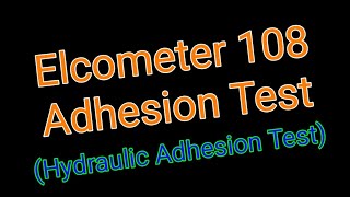 Dial Type Elcometer 108  Adhesion Test  Paint and Coat Adhesion Test  Dolly Test [upl. by Phedra332]