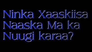 Ninka Xaaskiisa Naaskeeda ma nuugi karaa [upl. by Josias]