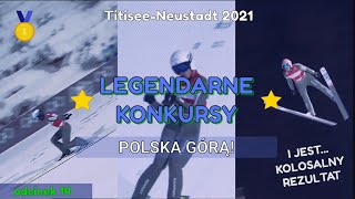 POLSKA GÓRĄ  TitiseeNeustadt 2021  Legendarne Konkursy 14 [upl. by Arhat]