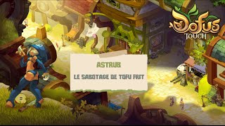 Dofus Touch  Astrub  Le sabotage dastrub Tofu frit  Succès Astrub Tofu Frit pour les grands [upl. by Ahtabbat]