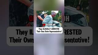 THEY ILLEGALLY ARRESTED THEIR OWN STATE REPRESENTATIVE funnycops automobile funny coolcops [upl. by Merralee]