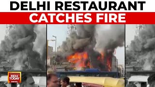 Massive Fire Engulfs Restaurant In Delhis Rajouri Garden  Delhi News India Today [upl. by Aeriell141]