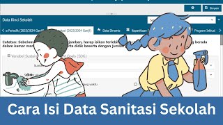 Cara Isi Data Sanitasi Sekolah Di Dapodik 2024 [upl. by Shotton]