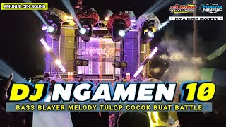 DJ NGAMEN 10 REBORN BASS BLEYER MELODY TULOP BARA MUSIC feat BIMA MARFIN TERBARU 2024 VIRAL TIKTOK [upl. by Page]