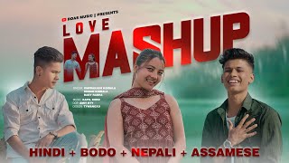 HINDI  BODO  NEPALI  ASSAMESE LOVE MASHUP 2023 Omprakash KoiralaSuman KoiralaBaby Rabha Kmb [upl. by Pessa]