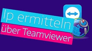 Ip Adressen ermitteln  über Teamviewer [upl. by Mou]