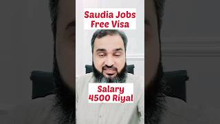 Saudi Jobs For Pakistanis Visa Free Salary 4500 SR [upl. by Metsky]