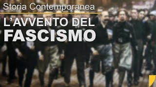 LAVVENTO DEL FASCISMO IN ITALIA [upl. by Leahkim]