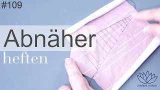 Abnäher heften  mit Anna von einfach nähen [upl. by Horst588]