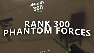 RANKING UP TO RANK 300 in PHANTOM FORCES roblox [upl. by Lorimer]