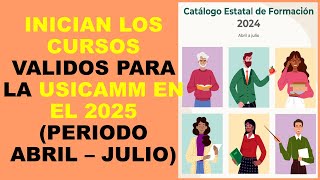 Soy Docente INICIAN LOS CURSOS VALIDOS PARA LA USICAMM EN EL 2025 PERIODO ABRIL – JULIO [upl. by Laverne]