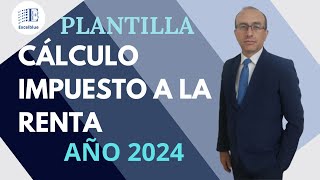 Plantilla para el cálculo del Impuesto a la Renta año 2024 y 2023 [upl. by Sclater]