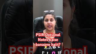 How to make Notes for PSIR Optional shorts psiroptional upsc2025 [upl. by Heyer]