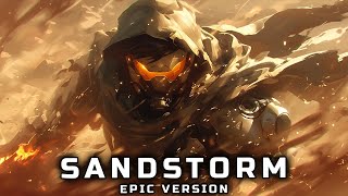 DARUDE  SANDSTORM 2024 EPIC VERSION [upl. by Curson]