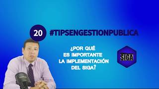 ¿Por qué es importante la implementación del SIGA [upl. by Roid176]