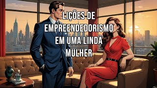 Lições de Empreendedorismo em Uma Linda Mulher [upl. by Joette]