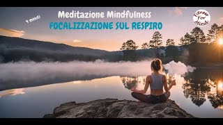 Meditazione Mindfulness sul respiro [upl. by Naibaf]