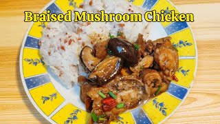 Braised Mushroom Chicken  Quick and Easy Chicken Recipe [upl. by Saffren]