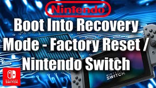 Boot Into Recovery Mode  Factory Reset  Initialize  Nintendo Switch  Zany Geek Tutorial [upl. by Lach]