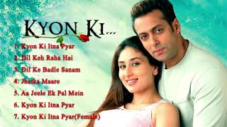 Kyon Ki Movie All Songs 💞 Salman Khan amp Kareena Kapoor amp Rimi Sen [upl. by Navis]