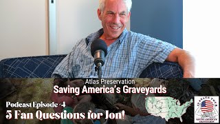 5 Fan Questions For Jon  Atlas Preservation Podcast 4 [upl. by Anayet986]