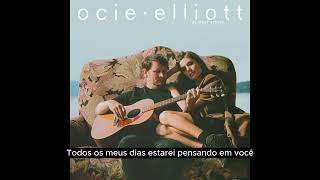 Ocie Elliott  01  Thinking About You Legendado [upl. by Deanne139]