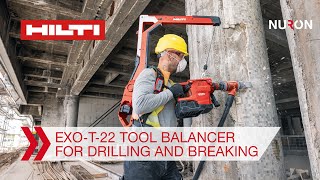 Hilti Nuron EXOT22 Tool Balancer for Heavy Rotary Hammers and Breakers  Features and Benefits [upl. by Enelrahc]