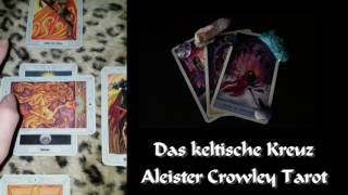 TAROT WAHRSAGEN HELLSEHEN  LEGESYSTEM Das Keltische Kreuz TUTORIAL  Aleister Crowley [upl. by Noreht]