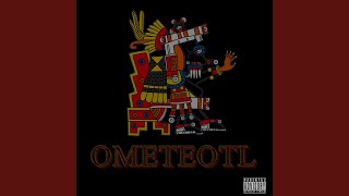 OMETEOTL feat Sheriff [upl. by Hodess95]