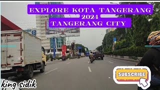 Explore tangerang city in Indonesia king sidik [upl. by Gresham]