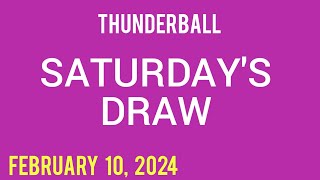 The National Lottery Thunderball drawing for Saturday 10 February 2024 [upl. by Thomasin]