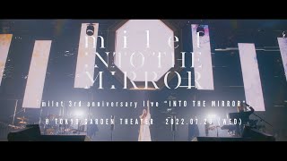 milet 3rd anniversry live “INTO THE MIRROR” ＜for JLODlive＞ [upl. by Loy]