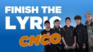 CNCO Cover Bruno Mars Little Mix amp More  Finish The Lyric  Capital [upl. by Ilyse]