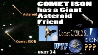 Comet ISON has a giant Asteroid Friend [upl. by Roshelle]