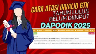 Cara Atasi Invalid GTK Riyawat Pendiikan Formal [upl. by Ebarta]