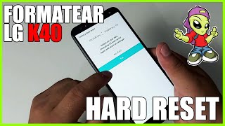 Formatear LG K40  Resetear  Hard Reset  factory reset ✅ [upl. by Nomae262]