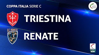 Triestina  Renate 40  Coppa Italia Serie C  Gli Highlights [upl. by Eerak]