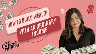 How To Build Wealth With An Ordinary Income featuring Nicole Stanley [upl. by Ford]