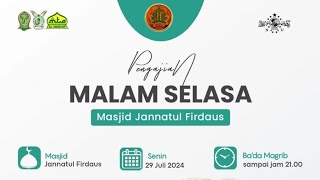 🔴 LIVE  Rutinan Pengajian Malam Selasa  Masjid Jannatul Firdaus  29072024 [upl. by Vergne677]