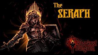 The Seraph  Modded Hero Trailer  Darkest Dungeon [upl. by Ettecul]