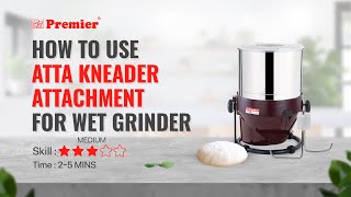 How to Use Atta Kneader Attachment for Wet grinder Wet Grinder Atta Kneader Demo [upl. by Erdman]