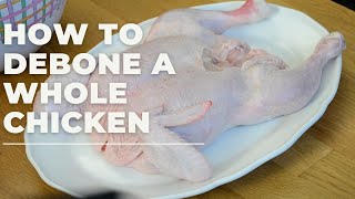 How to Debone a Whole Chicken [upl. by Esenej]