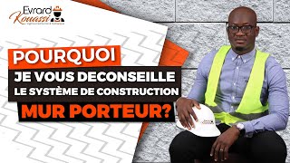 Pourquoi je vous déconseille le système de construction MUR PORTEUR [upl. by Erastatus]