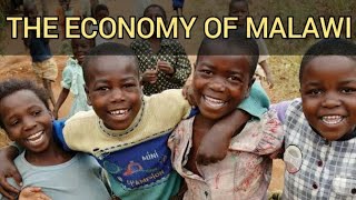 The economy of MalawiIs Malawi a rich or a poor country [upl. by Rikahs73]