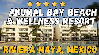 Akumal Bay Beach amp Wellness Resort  Riviera Maya Mexico AllInclusive Resort [upl. by Anirtap131]