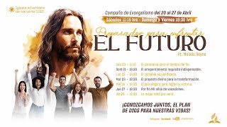 Programa de Adoración  Campaña de Evangelismo  Preparados para Enfrentar el Futuro  27 abril 2024 [upl. by Voleta]