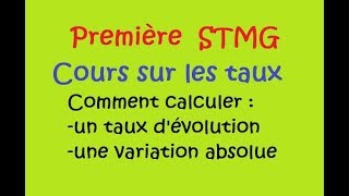 Seconde et Première STMG  Comment calculer un taux dévolution  Le cours [upl. by Bainbridge771]