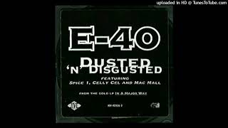 E40 04 Dusted N Disgusted Acappella Ft Spice 1 Celly Cel Mac Mall [upl. by Ojeillib]