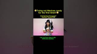 MEXICAN CANDY FOR THE FIRST TIME 😳👀 sachihime96 princesssachiko [upl. by Ellehciram971]